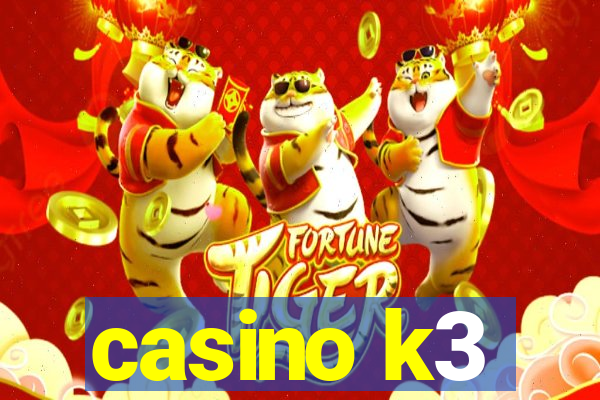 casino k3