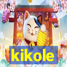 kikole