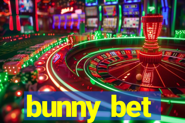 bunny bet