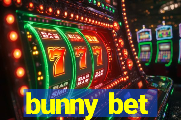 bunny bet