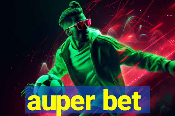 auper bet