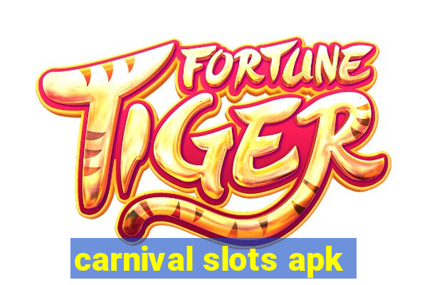 carnival slots apk