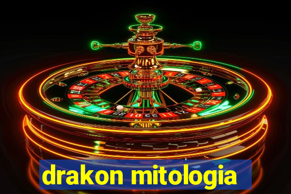 drakon mitologia