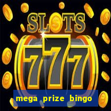 mega prize bingo paga mesmo