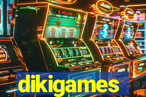 dikigames