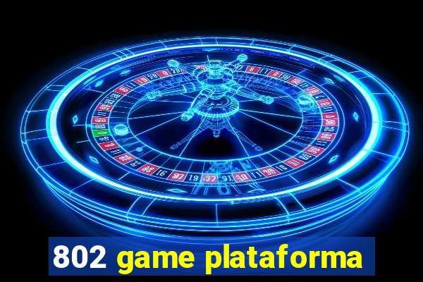 802 game plataforma