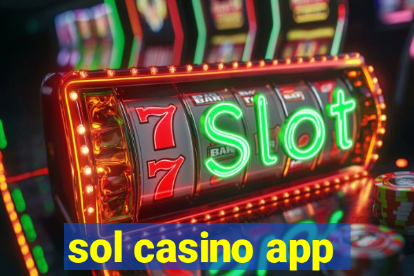 sol casino app