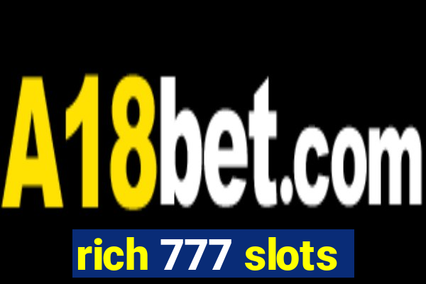 rich 777 slots