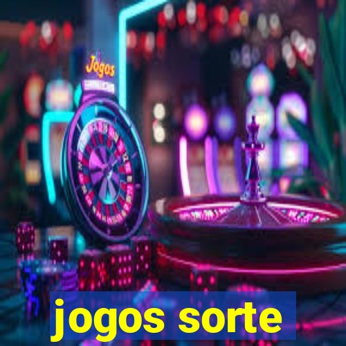 jogos sorte