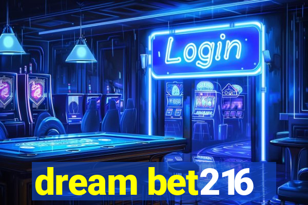 dream bet216