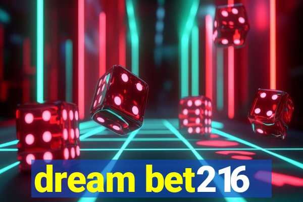 dream bet216