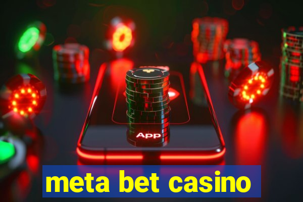 meta bet casino