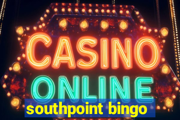 southpoint bingo