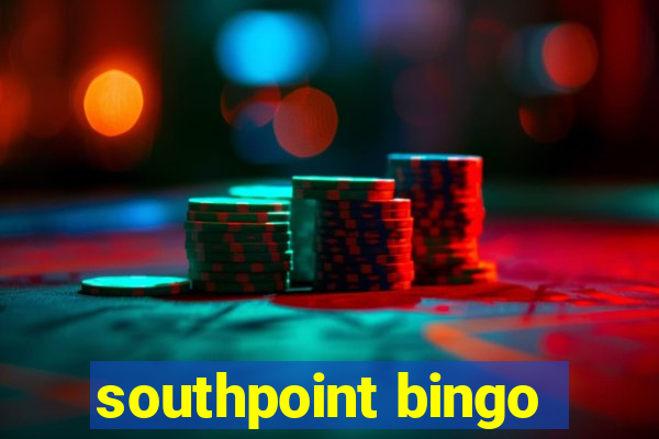 southpoint bingo