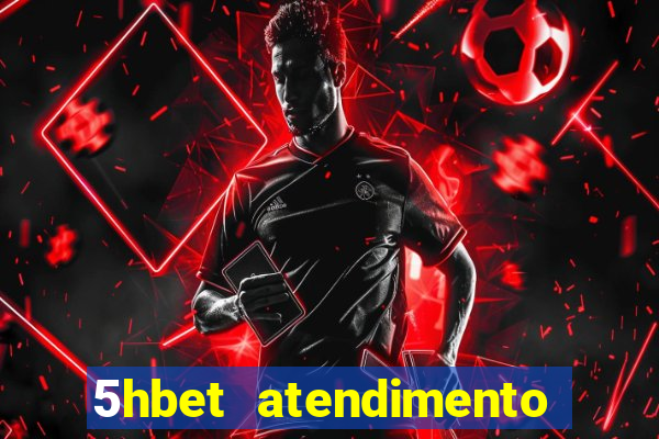 5hbet atendimento ao Cliente