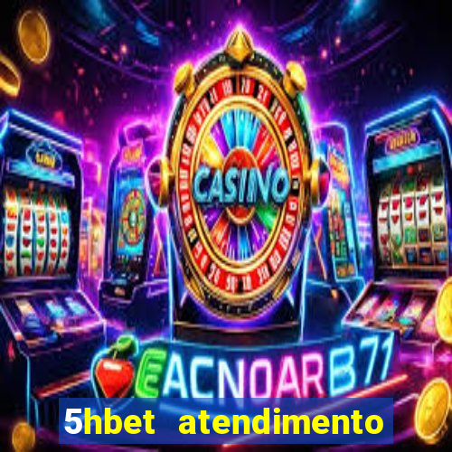 5hbet atendimento ao Cliente