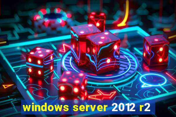 windows server 2012 r2