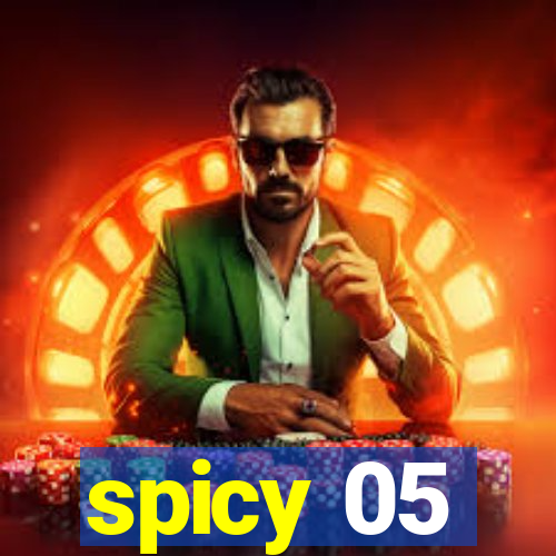 spicy 05