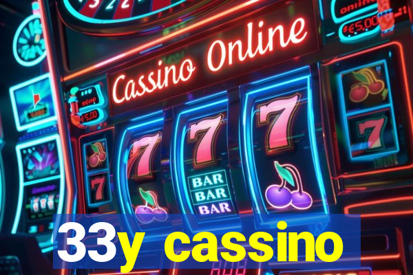 33y cassino