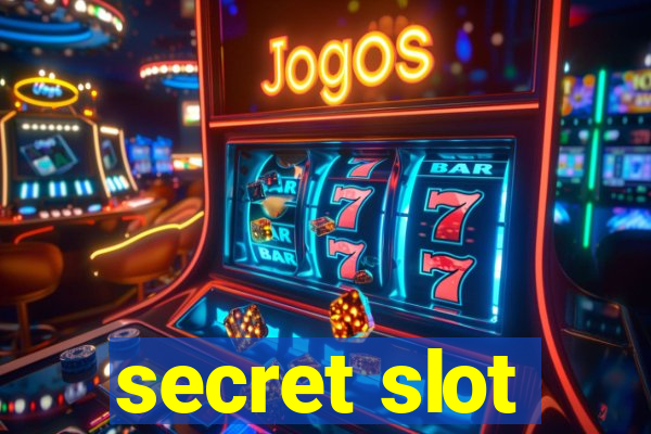 secret slot