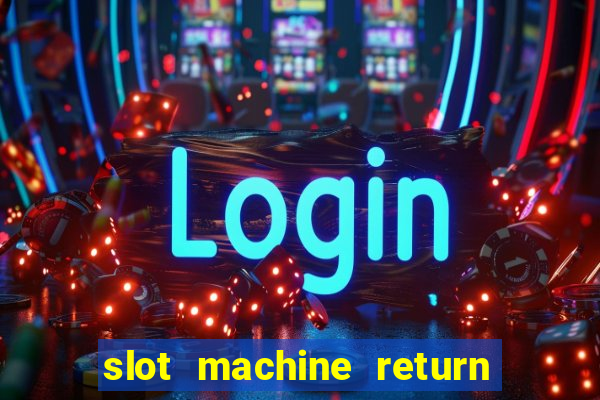 slot machine return to player