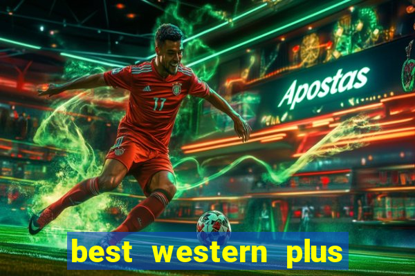 best western plus casino royal