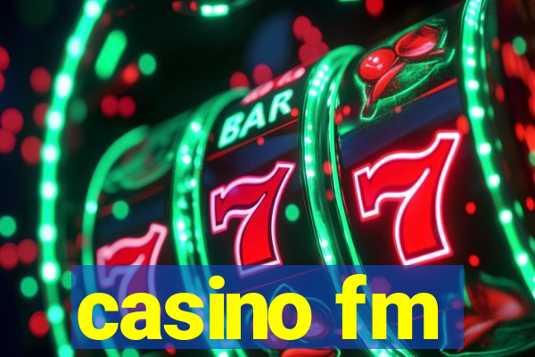 casino fm