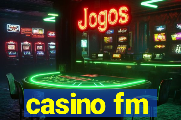 casino fm