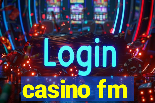 casino fm