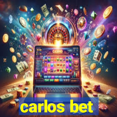 carlos bet