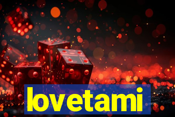 lovetami