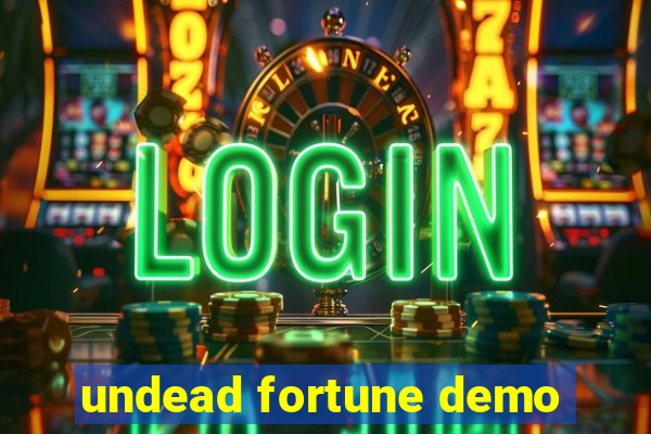 undead fortune demo