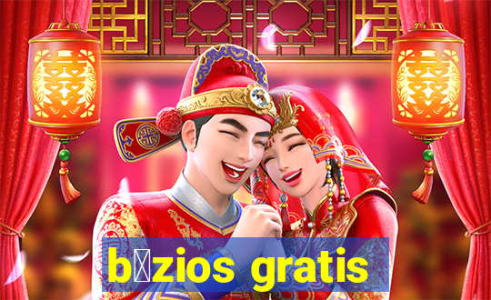 b煤zios gratis