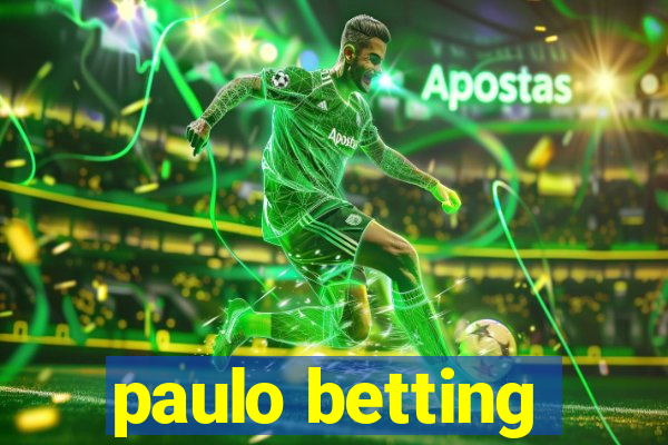 paulo betting