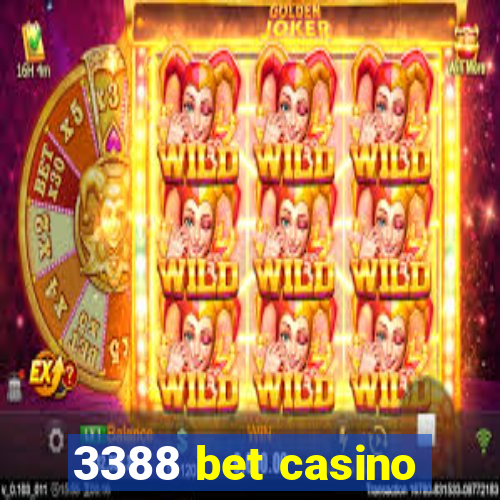 3388 bet casino