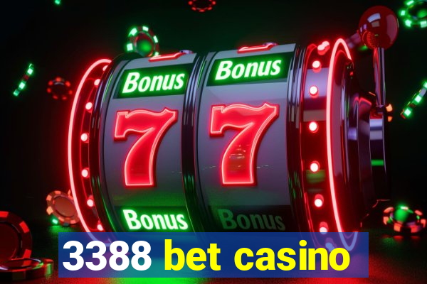 3388 bet casino