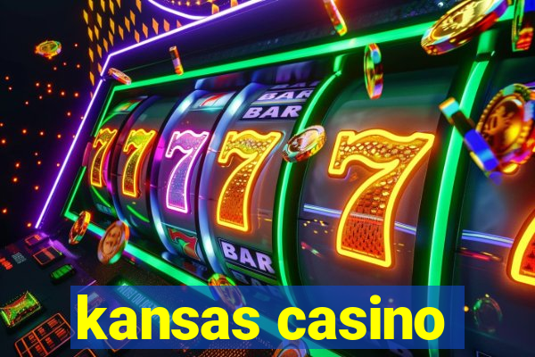 kansas casino