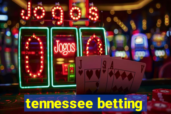 tennessee betting