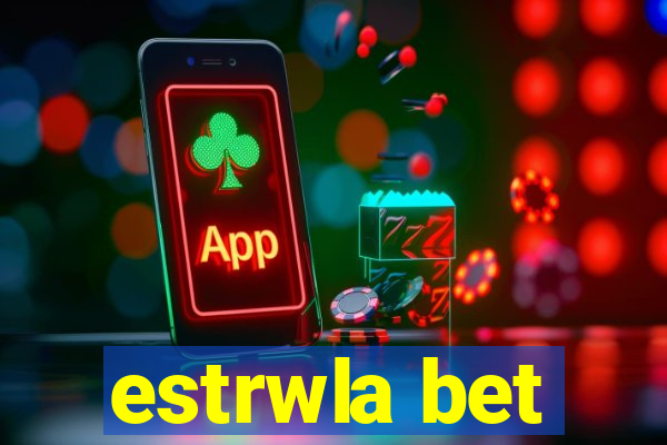 estrwla bet