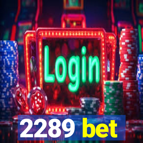 2289 bet