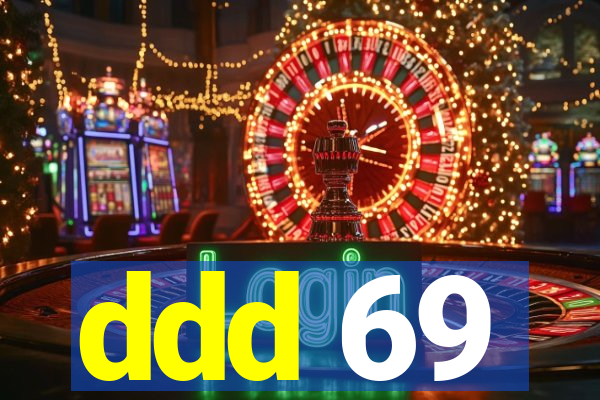 ddd 69