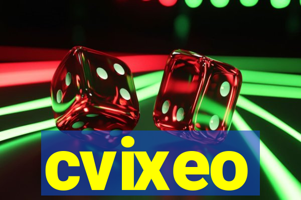 cvixeo