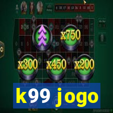 k99 jogo