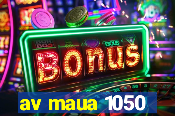 av maua 1050