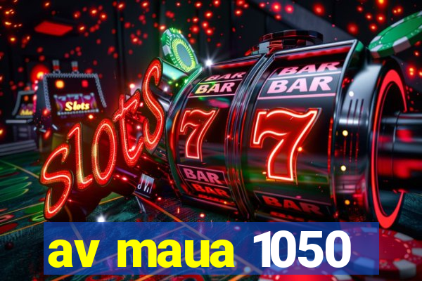 av maua 1050