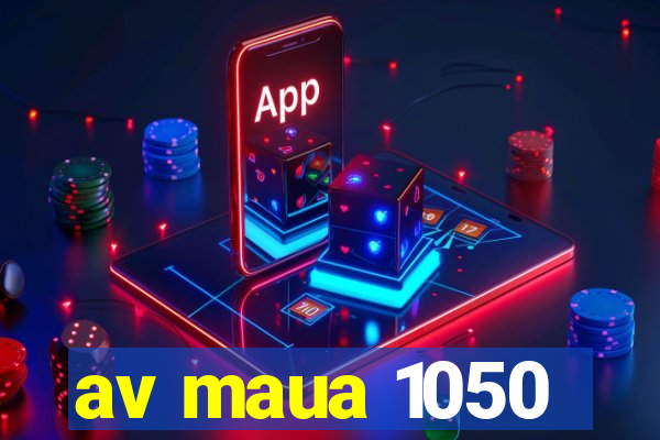 av maua 1050