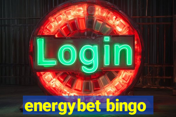 energybet bingo