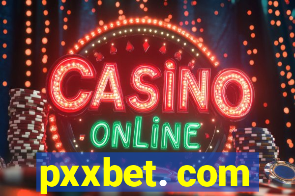 pxxbet. com