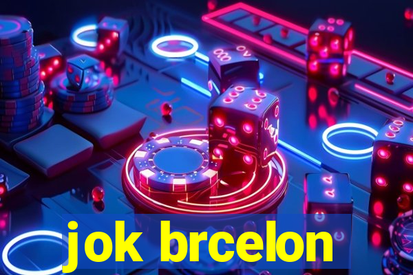 jok brcelon