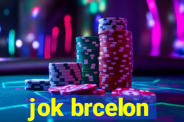 jok brcelon